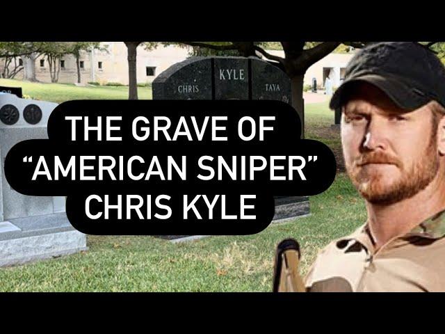 The Grave of “AMERICAN SNIPER” Chris Kyle - His Tragic Death and Military Career