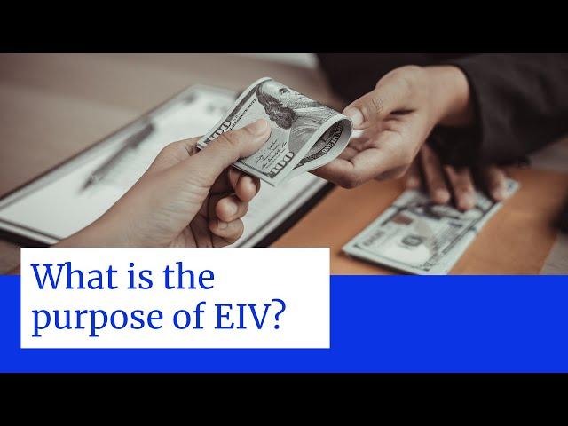 What is the purpose of EIV?