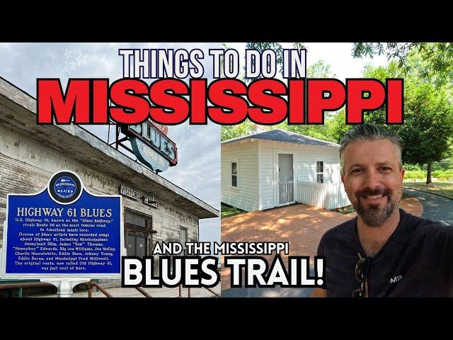 Things to do in Mississippi | And the Mississippi Blues Trail