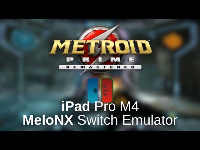 Metroid Prime Remastered - MeloNX, iOS Switch Emulator (iPad Pro M4)