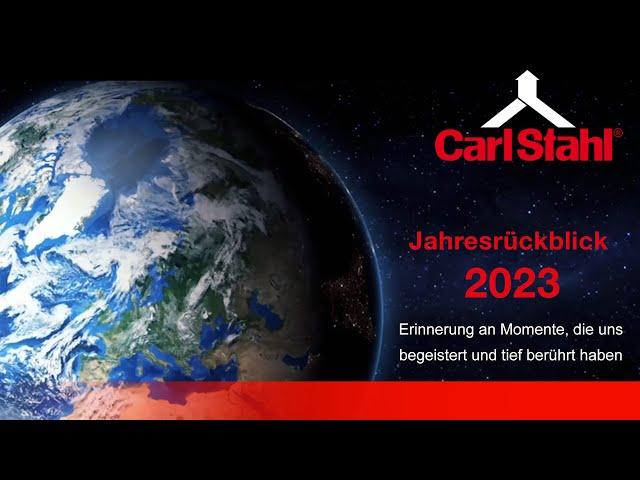 Jahresrückblick 2023 | Carl Stahl Unternehmensgruppe