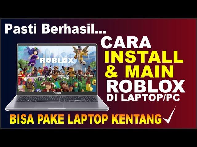 Cara Download dan Install Roblox di Laptop/PC | Bermain Game Roblox di Laptop