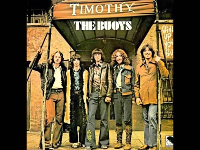 THE BUOYS  "Timothy"  HQ