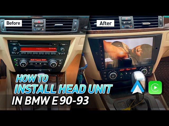 How to install a 9" CarPlay head unit on BMW E90.