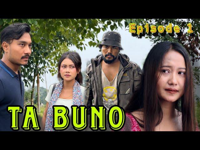 TA BUNO // Episode 1