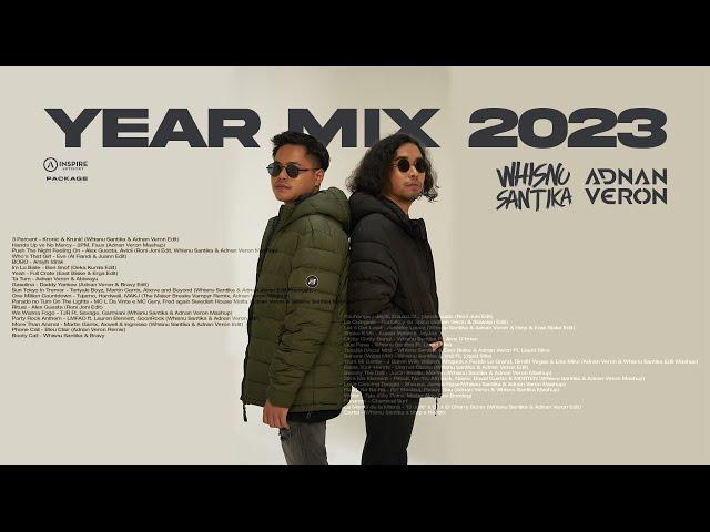 Year Mix 2023 - Whisnu Santika x Adnan Veron