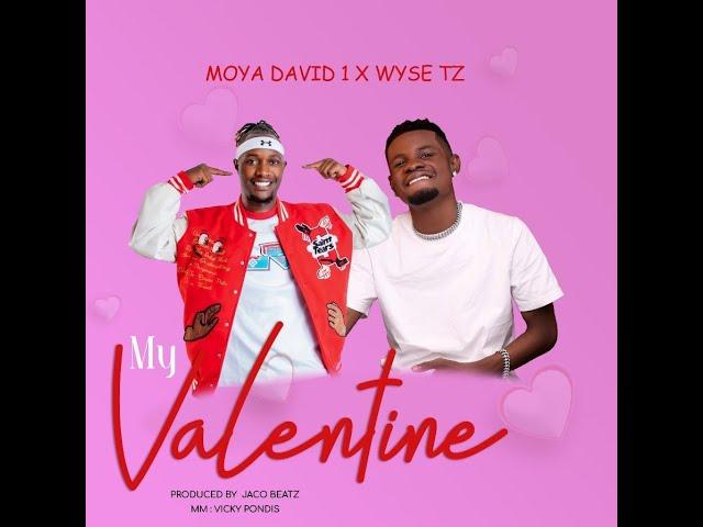 Moyadavid Ft Wyse - Valentine (Official lyric video)