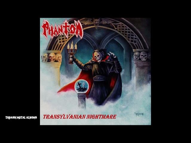 PHANTOM - Transylvanian Nightmare  [2024]  EP