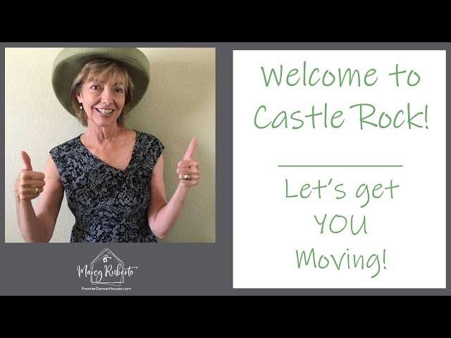 Moving to Castle Rock CO?