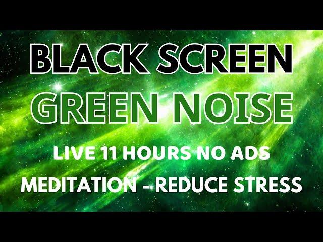 GREEN NOISE Sound For Study and Medition - Black Screen | Sound For Deep Sleep and Reduce Stress