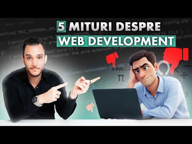 5 Mituri despre Programare Web care te blocheaza sa inveti (de la un Programator la Microsoft)