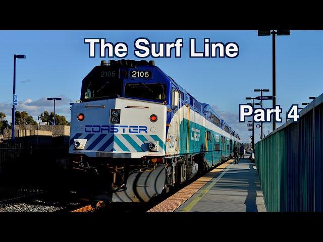 Trains of The Surf Line: Oceanside - Solana Beach California Part 4