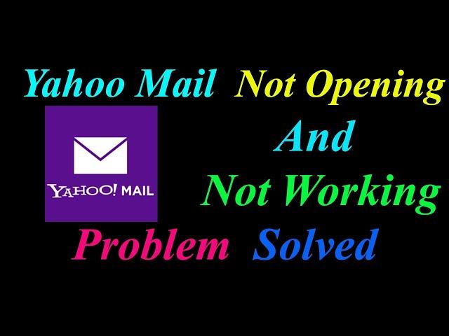 How to Fix Yahoo Mail App  Not Opening  / Loading / Not Working Problem in Android Phone