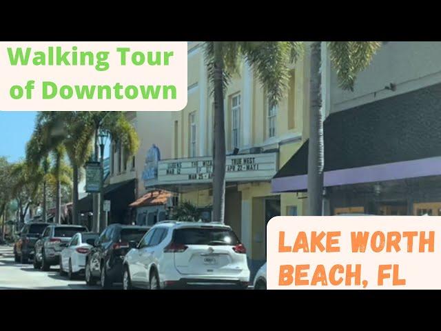 Walking Tour of Downtown Lake Worth Beach Florida - Lake Avenue shops