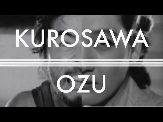 Kurosawa and Ozu: Two Faces of Japanese Cinema