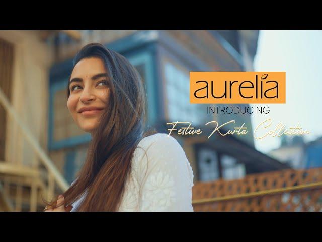 Aurelia Womenswear - Festive Kurta Collection (AD Film) - Sony A7SIII @AureliaWomenswear #fashion