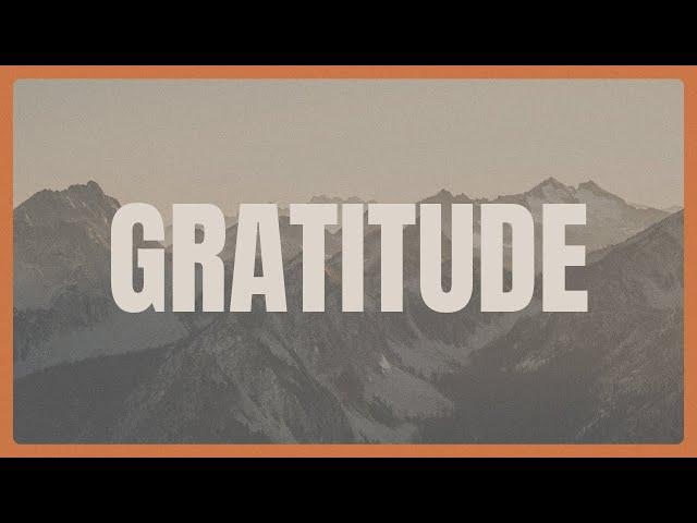 Gratitude - Pastor Phil McKinney