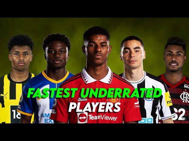 Fastest UNDERRATED Players in Football 2023