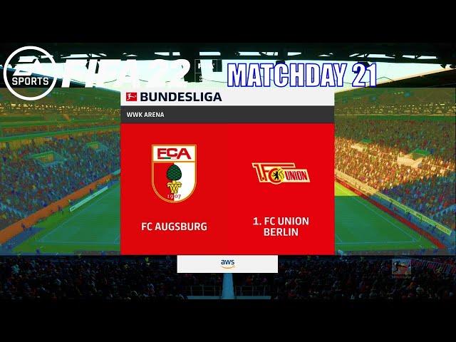 FIFA 22 - FC Augsburg vs Union Berlin Bundesliga 2021/22 Matchday 21 | Next-Gen Gameplay