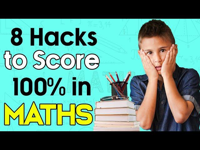 8 HACKS TO SCORE 100%IN MATHS| #abetterlife #studymotivation