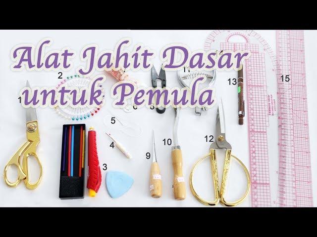 BASIC SEWING TOOLS AND EQUIPMENTS FOR BEGINNERS