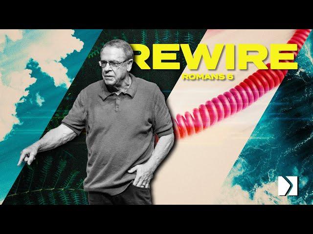 Newness of Life | Rewire | Grace Church Reno