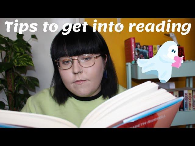 TIPS TO GET INTO READING