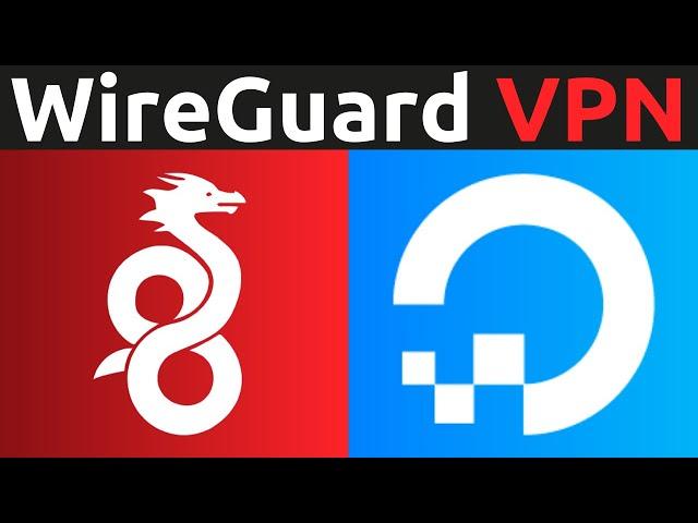 How To Create Your Own WireGuard VPN Server Using An Ubuntu Linux VPS