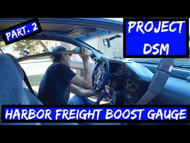 Project 1g DSM Eagle Talon TSI [EP:9] Harbor Freight Boost Gauge Pt.2