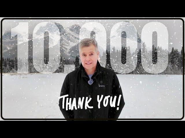 10,000 Subs - Thank you!