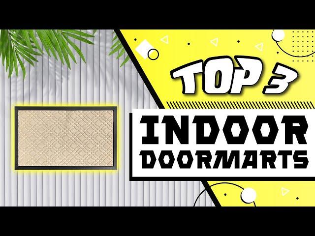 Best Indoor Doormats On The Markets