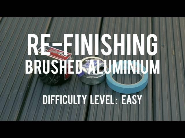 How To Restore Brushed Aluminum