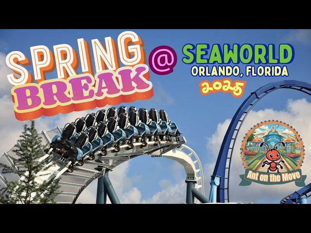 Spring Break Fun at SeaWorld Orlando: Tips, Rides & Shows! #springbreak2025