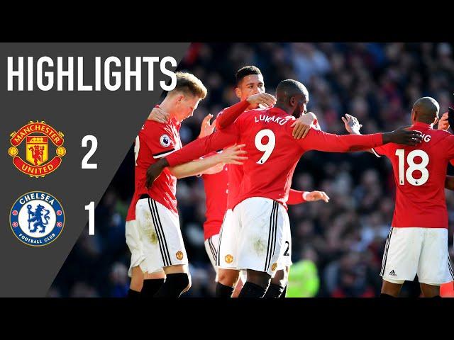 Manchester United 2-1 Chelsea | Premier League Highlights (17/18) | Manchester United