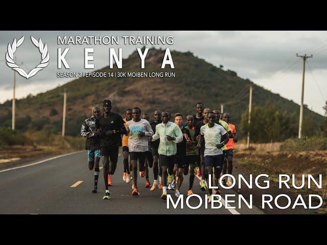 30K MOIBEN ROAD LONG RUN | Marathon Training in KENYA with LUIS ORTA | S02E14