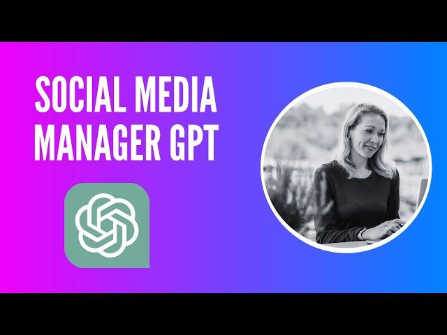 Social Media Manager GPT! Stel jouw vraag aan de Social Media GTP-Chatbot 