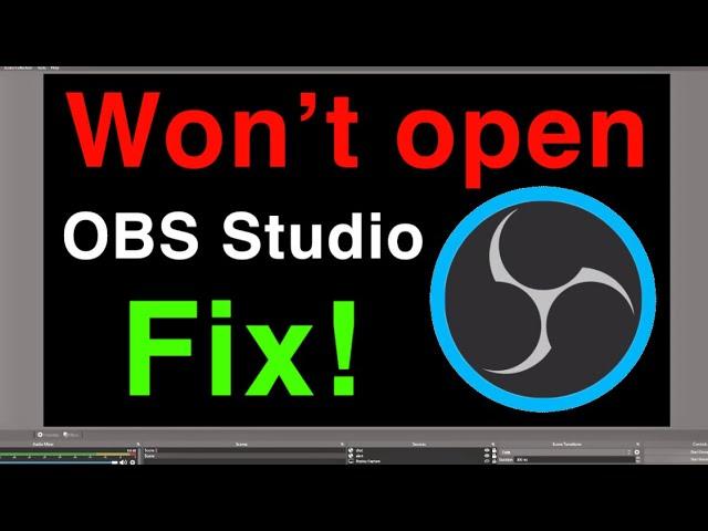 OBS STUDIO WONT OPEN UP HOW TO FIX!