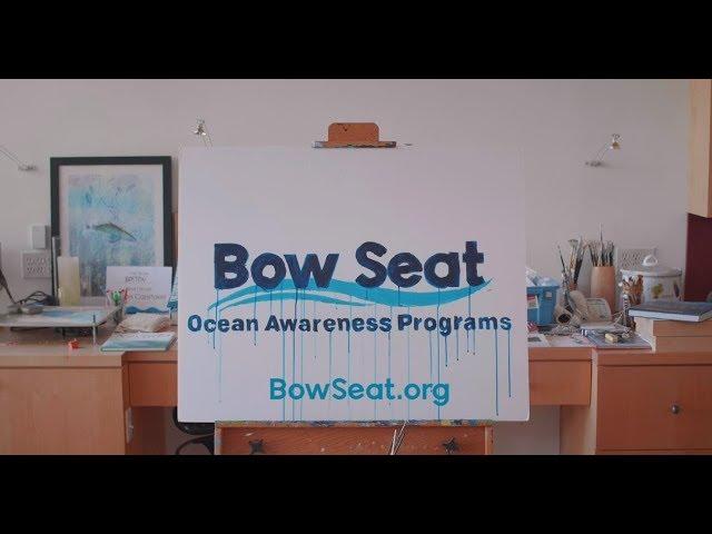 Bow Seat Ocean Awareness Programs: Creativity in Conservation