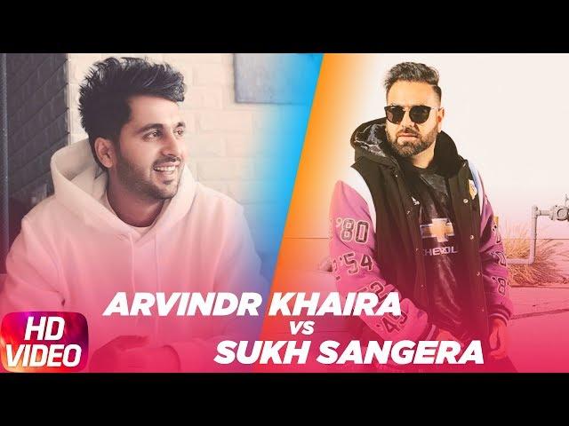 Sukh Sanghera vs Arvinder Khaira | Video Jukebox | Latest Punjabi Song 2018 | Speed Records