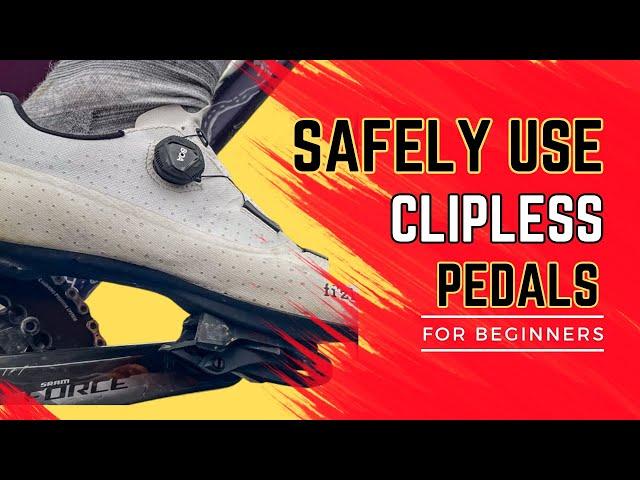 How to ride Clipless Pedals SAFELY for beginners