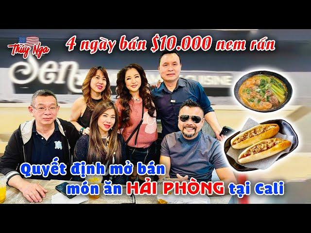 4 ngày bán $10.000 nem rán, quyết định mở bán món ăn Hải Phòng tại Cali