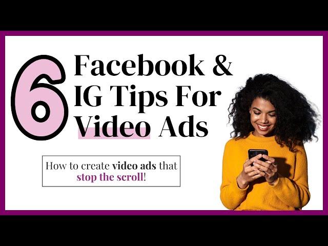 6 Facebook Ad Tips For Video Creatives | Meta Ads