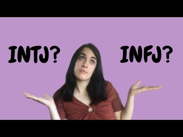 INTJ vs INFJ - How to Tell Them Apart