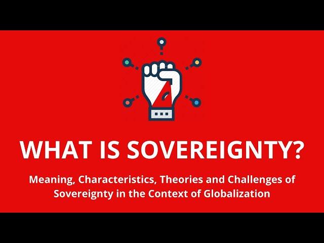 WHAT IS SOVEREIGNTY? CONCEPT OF SOVEREIGNTY