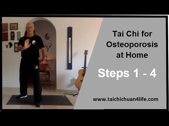 Tai Chi at Home - Tai Chi for Osteoporosis - Steps 1, 2, 3 and 4