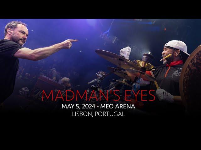 Dave Matthews Band - Madman's Eyes - LIVE 05.05.24, Meo Arena, Lisbon, Portugal