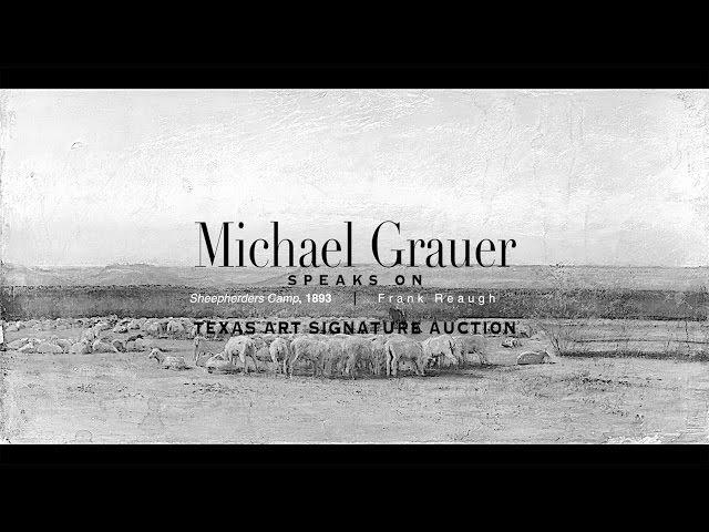 Michael Grauer speaks about Frank Reaugh's large "The Sheepherders Camp, 1893"