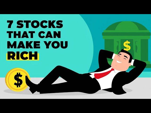 Get RICH with These 7 Stocks in 2025!