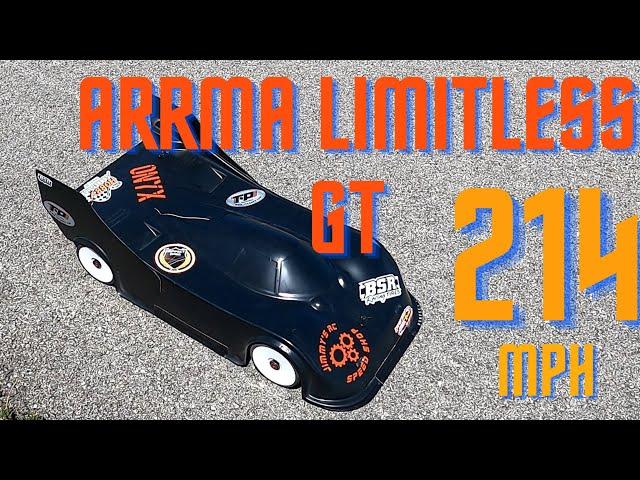 ARRMA LIMITLESS GT  (214mph)