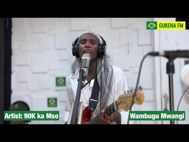 Mugithi LIVE na 90K ka Mso #GukenaFM// #WambuguMwangi// #NyihiaHwai 8pm to 12 Mid Night